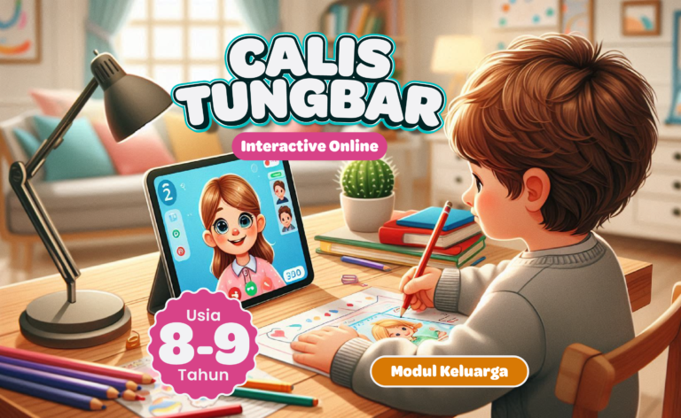 CALISTUNGBAR – Interactive Online (8-9 Yo) – Modul Family